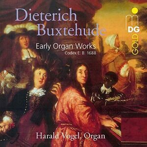 Buxtehude / Vogel / Fritzsch - Early Organ Works  CD